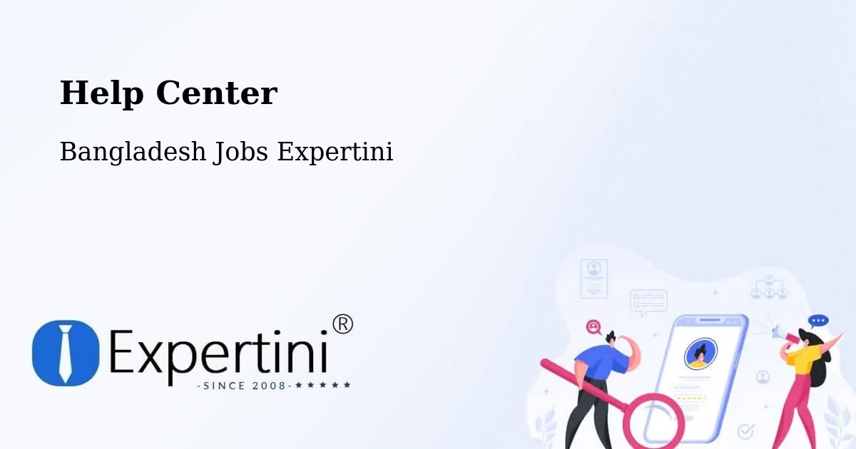 Help Center – Sylhet - Bangladesh Jobs Expertini